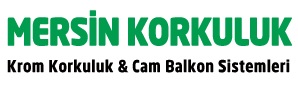 MERSİN KORKULUK VE CAM BALKON SİSTEMLERİ